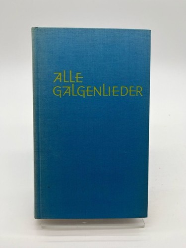 Alle galgenlieder leinen - alle, mit