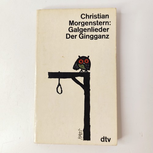 Galgenlieder der gingganz - der,